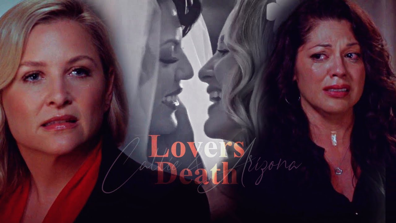 Callie & Arizona | Lovers Death (SS for @MsMylife91 ) 