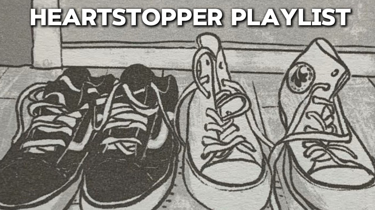 Heartstopper playlist