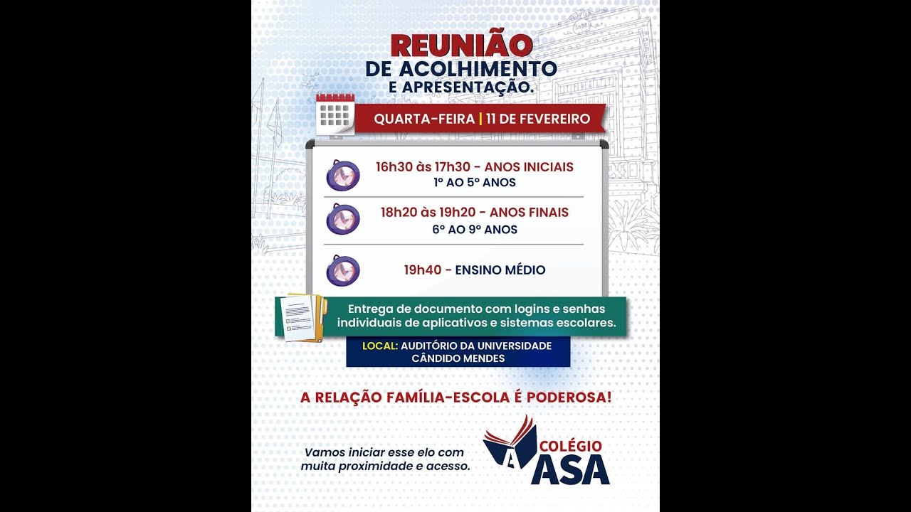 REUNIÃO DE ACOLHIMENTO E APRESENTAÇÃO - COLÉGIO ASA
- FUNDAMENTAL ANOS FINAIS