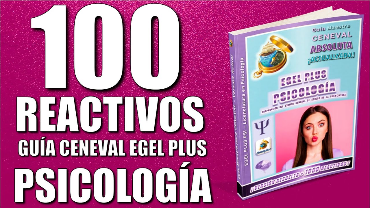 Guía CENEVAL EGEL PLUS PSICOLOGÍA 2026 +100 Reactivos Simulador ¡Resuelta y Actualizada!