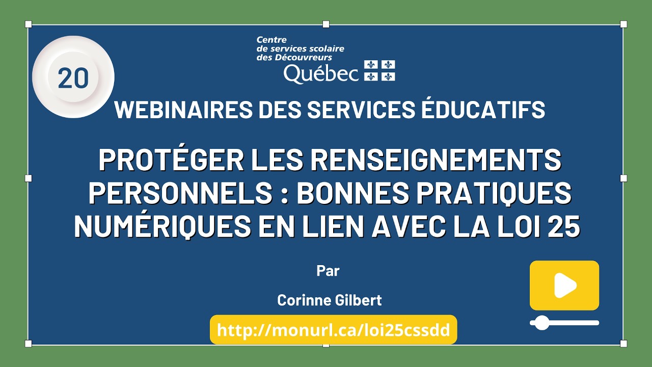 20 - Webinaire SÉ - Protéger les renseignements personnels : bonnes pratiques numériques Loi 25