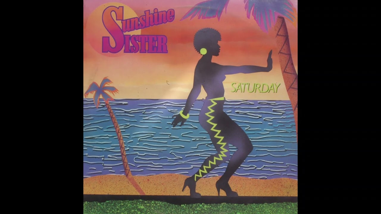 Sunshine Sister - Saturday (Boogie / Funk, 1985, South Africa)