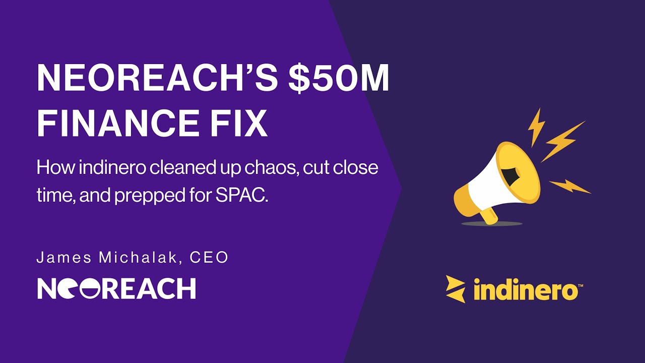 Solving SaaS Finance Complexity: NeoReach x Indinero