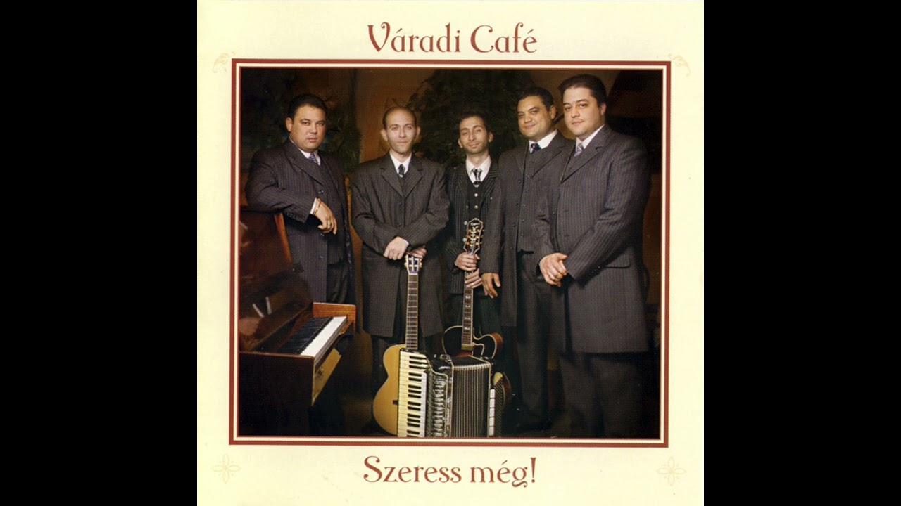 Váradi Roma Café - Elhagytam a hazámat