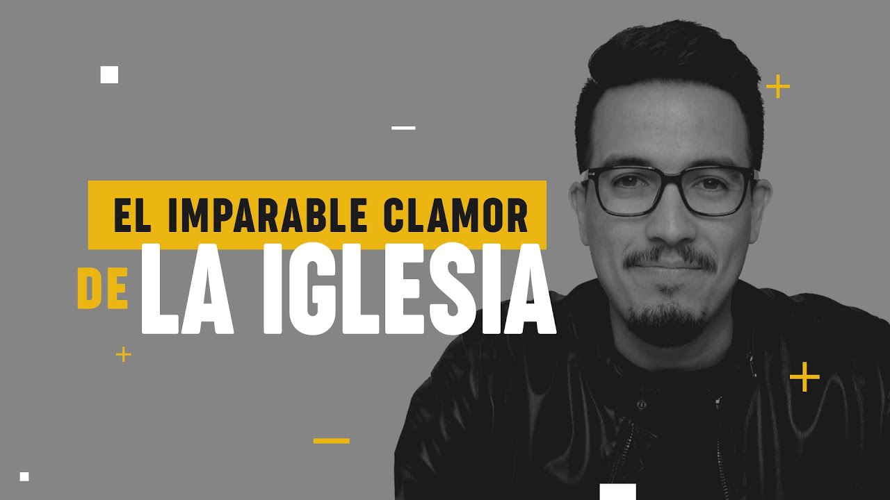 C10 No desmayes: el imparable clamor de la iglesia | Benjamín Núñez | UnaVezMás