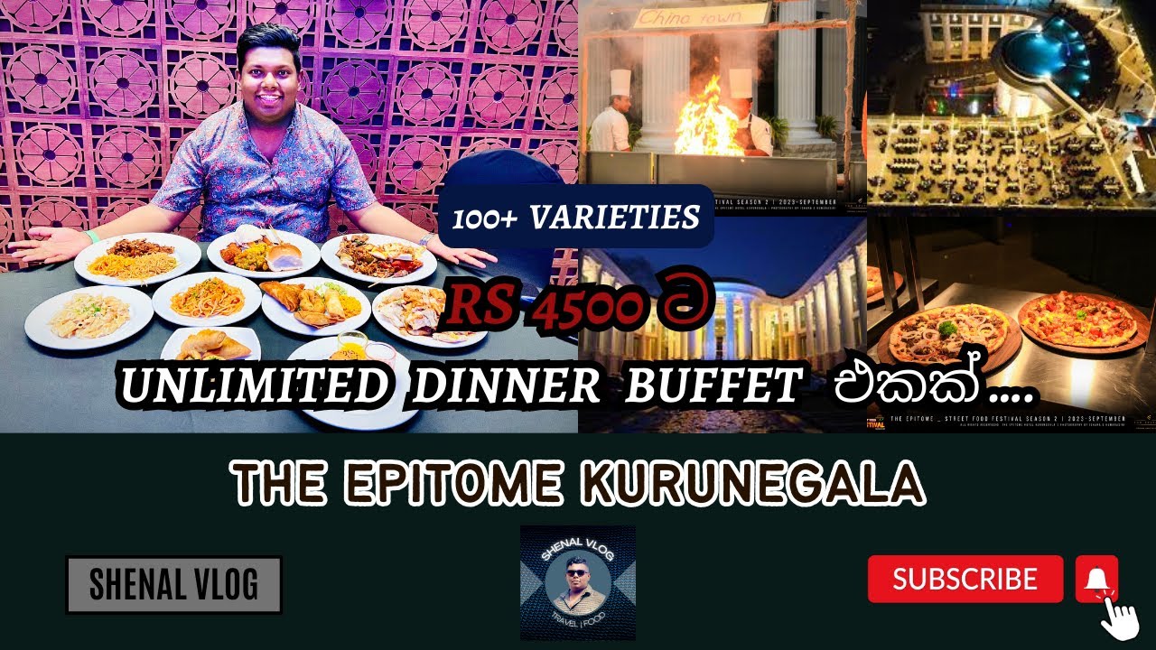 Unlimited Dinner Buffet  | The Epitome  Kurunegala | Food Review | Shenal Vlog