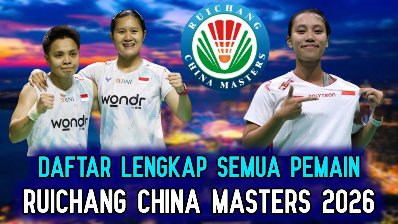 DAFTAR LENGKAP SEMUA PEMAIN DI RUICHANG CHINA MASTERS SUPER 100, APRIYANI RAHAYU MAIN GANDA CAMPURAN