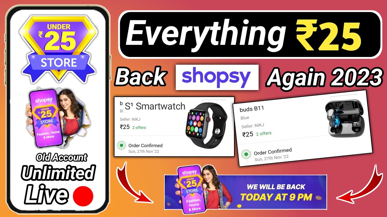 Shopsy ₹25 rupees store back All Use Unlimited order trick &radic; shopsy 25rs store  trick👌₹25 SmartWatch
