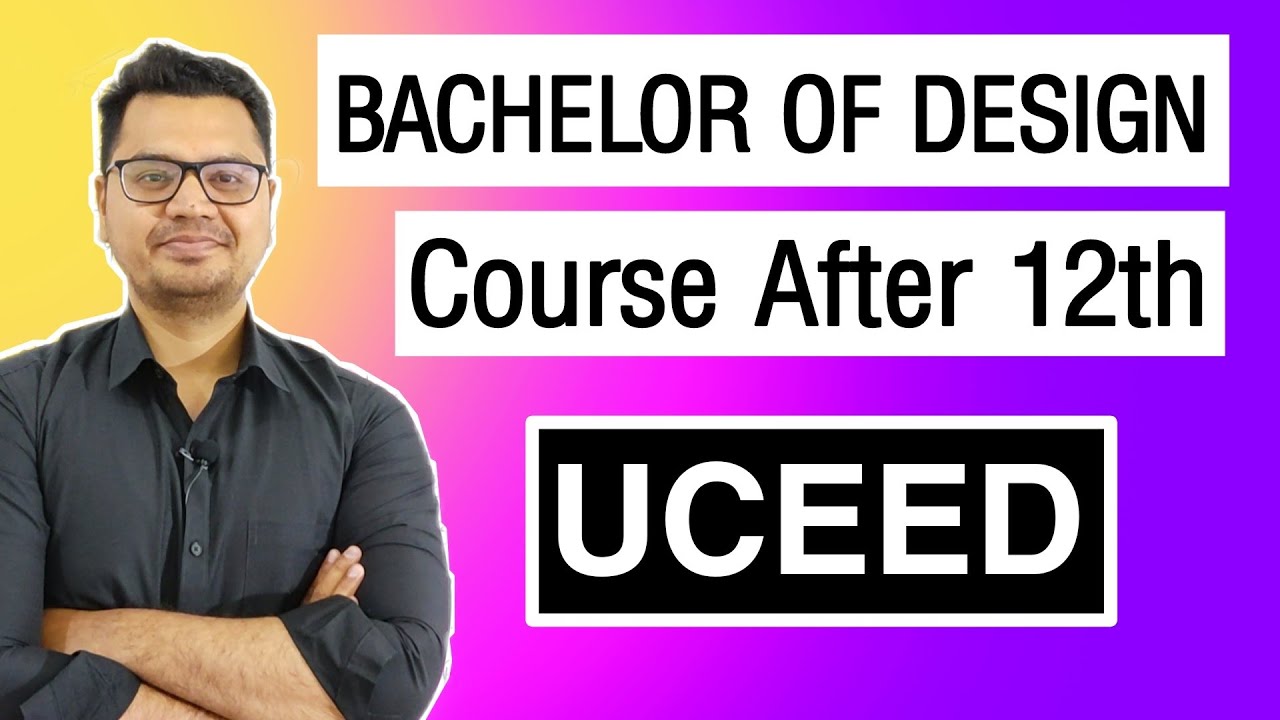 B.Design Course Details in Hindi | B.Des Best institute in India | UCEED 2023 | Sunil Adhikari