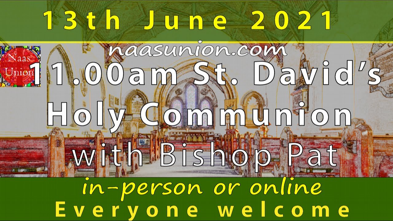 Holy Communion at naasunion.com with Bishop Pat Storey