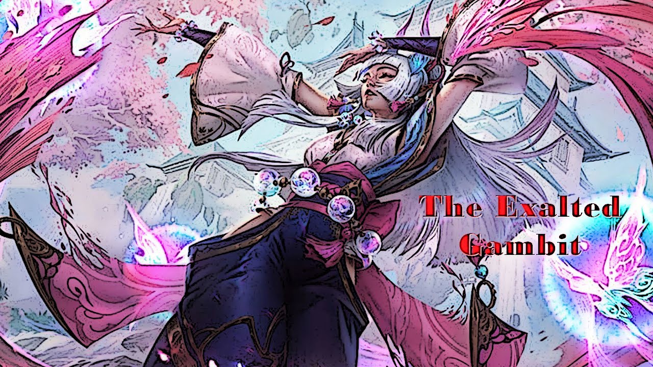 The Exalted Gambit  (edit from 11/5/25 - with sound)