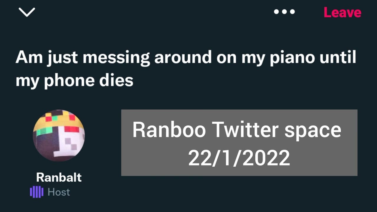 ranboo playing the piano on twitter space