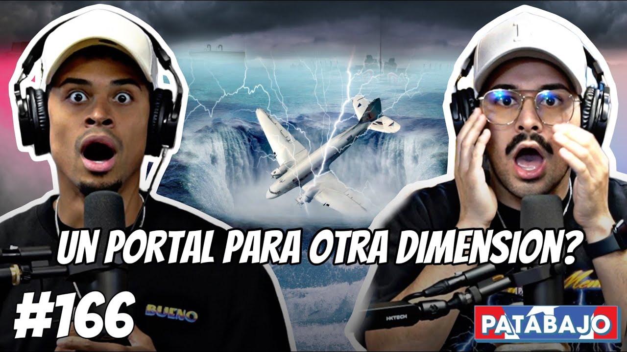 LOS MISTERIOS DEL TRI&Aacute;NGULO DE LAS BERMUDAS! HISTORIAS DE HORROR Y MAS!! -PATABAJO El Podcast #166