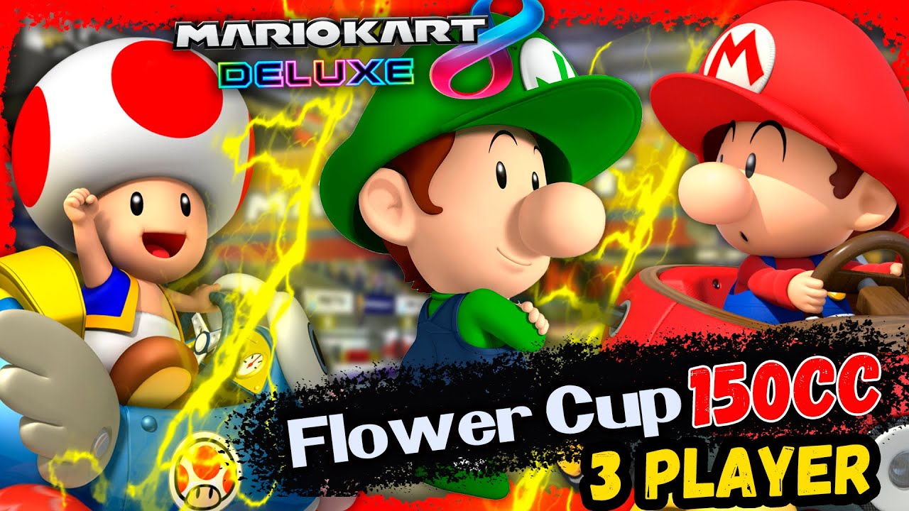 Mario Kart 8 Deluxe – Grand Prix 3 Players | Flower Cup 150cc (Baby Mario vs Baby Luigi vs Toad)