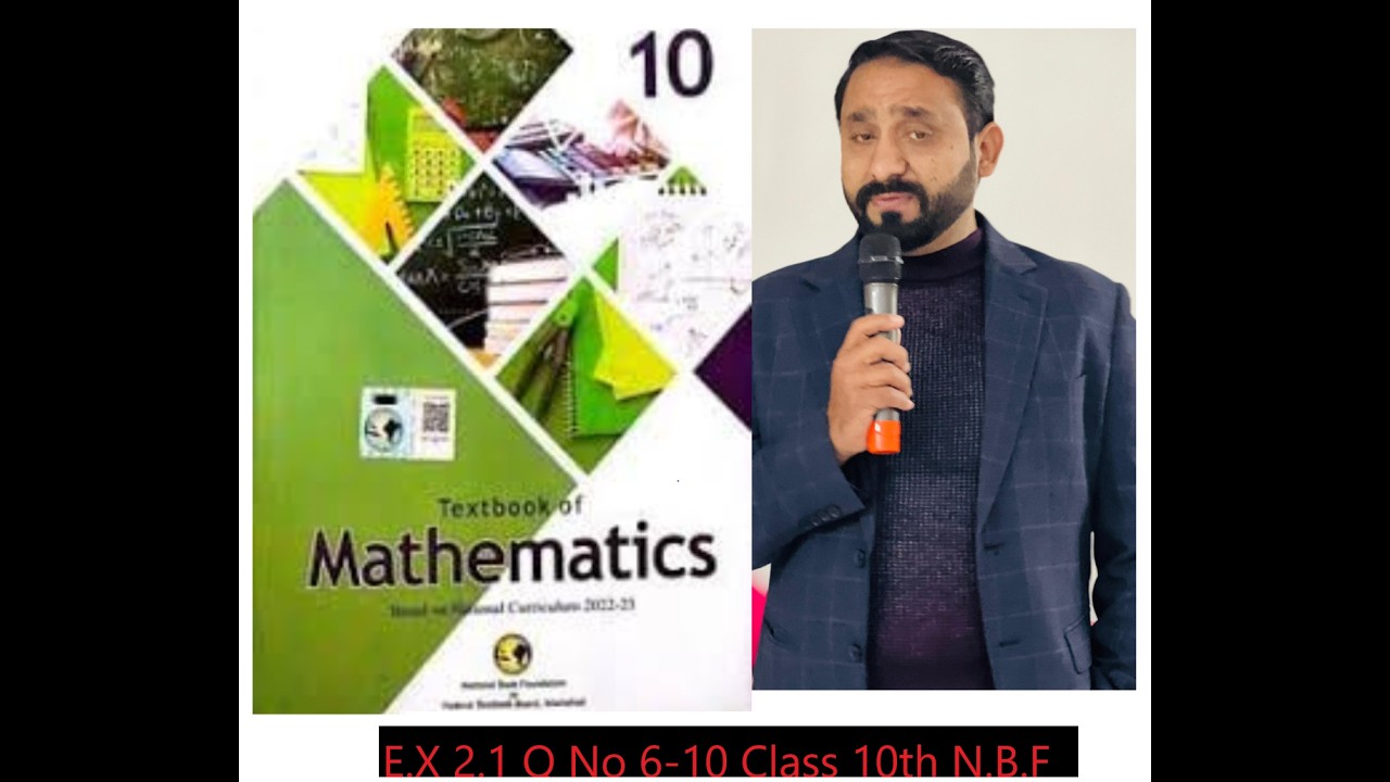 E X 2.1 Q no 6-10 Class 10th NBF