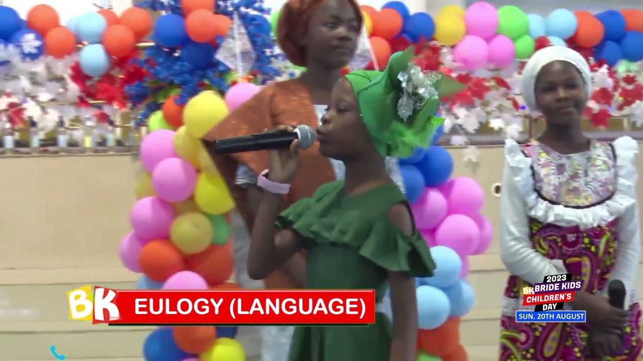 EULOGY LANGUAGE :: BRIDE KIDS CHILDREN DAY SUN. 20TH AUGUST, 2023