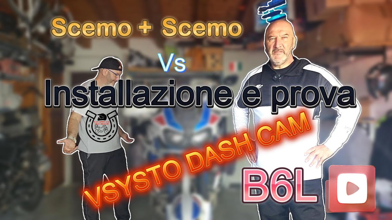 Montaggio e Prova Dash Cam VSYSTO B6QL