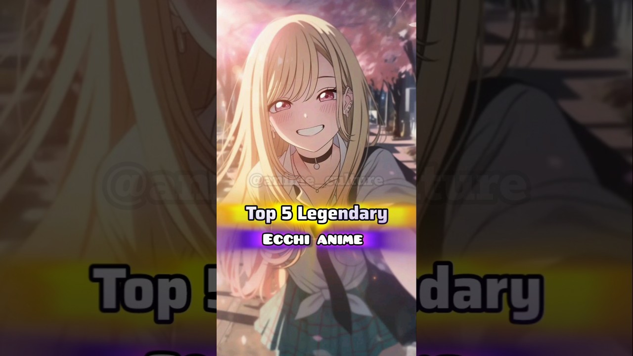 Top 5 Ecchi Anime You Must Watch 👀🔥 #ecchiedit #ecchanime #anime #romanceanime  #hanime