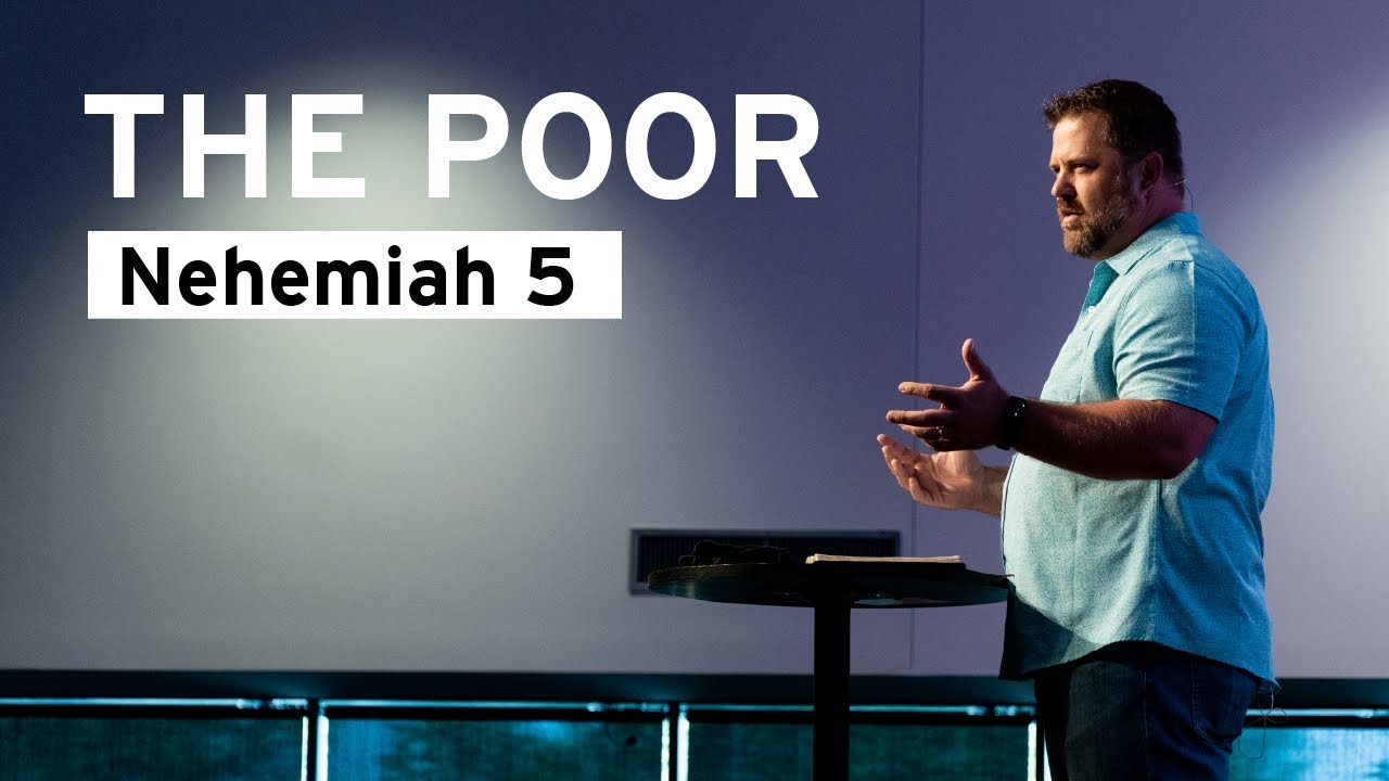 The Poor (Nehemiah 5)