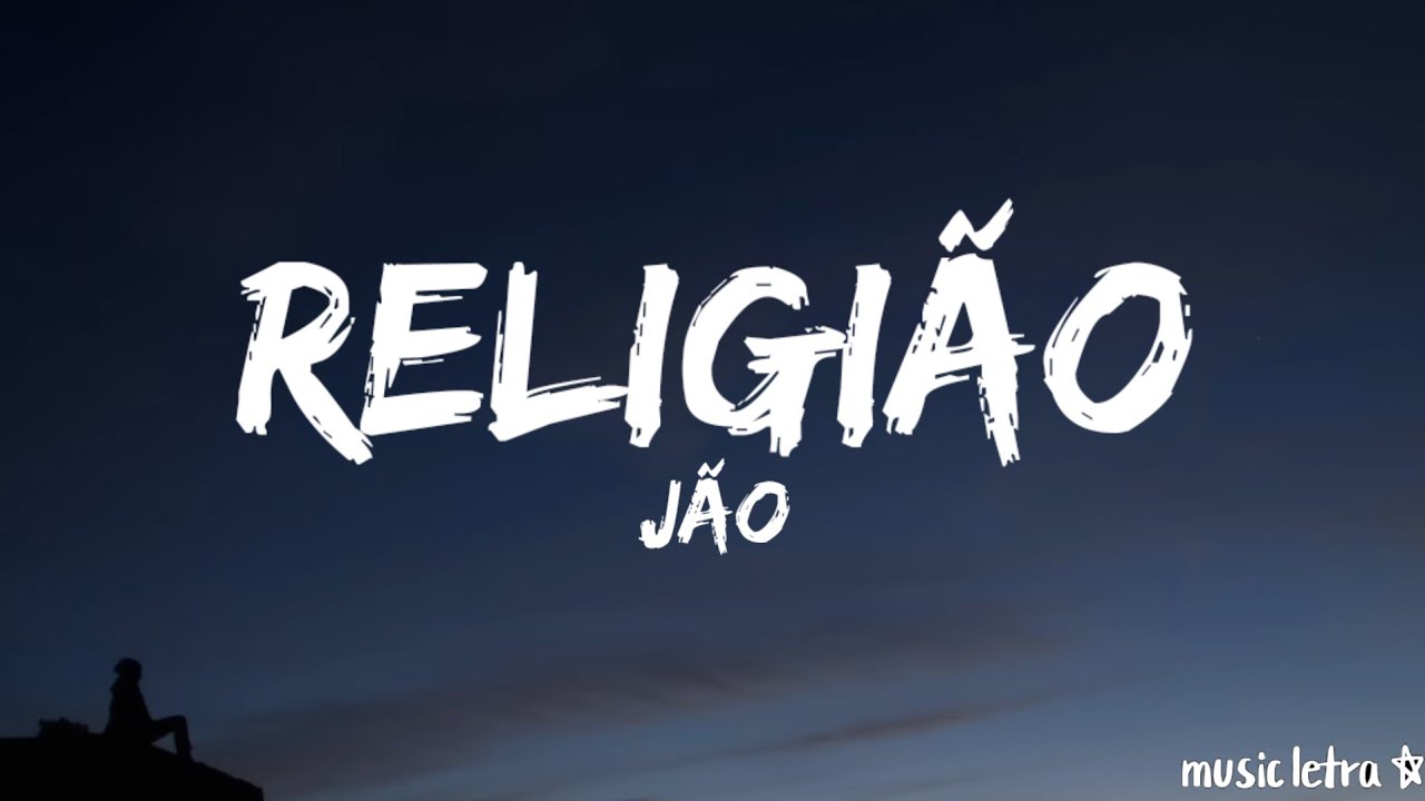 Jão - Religião (Letra/Legendado)