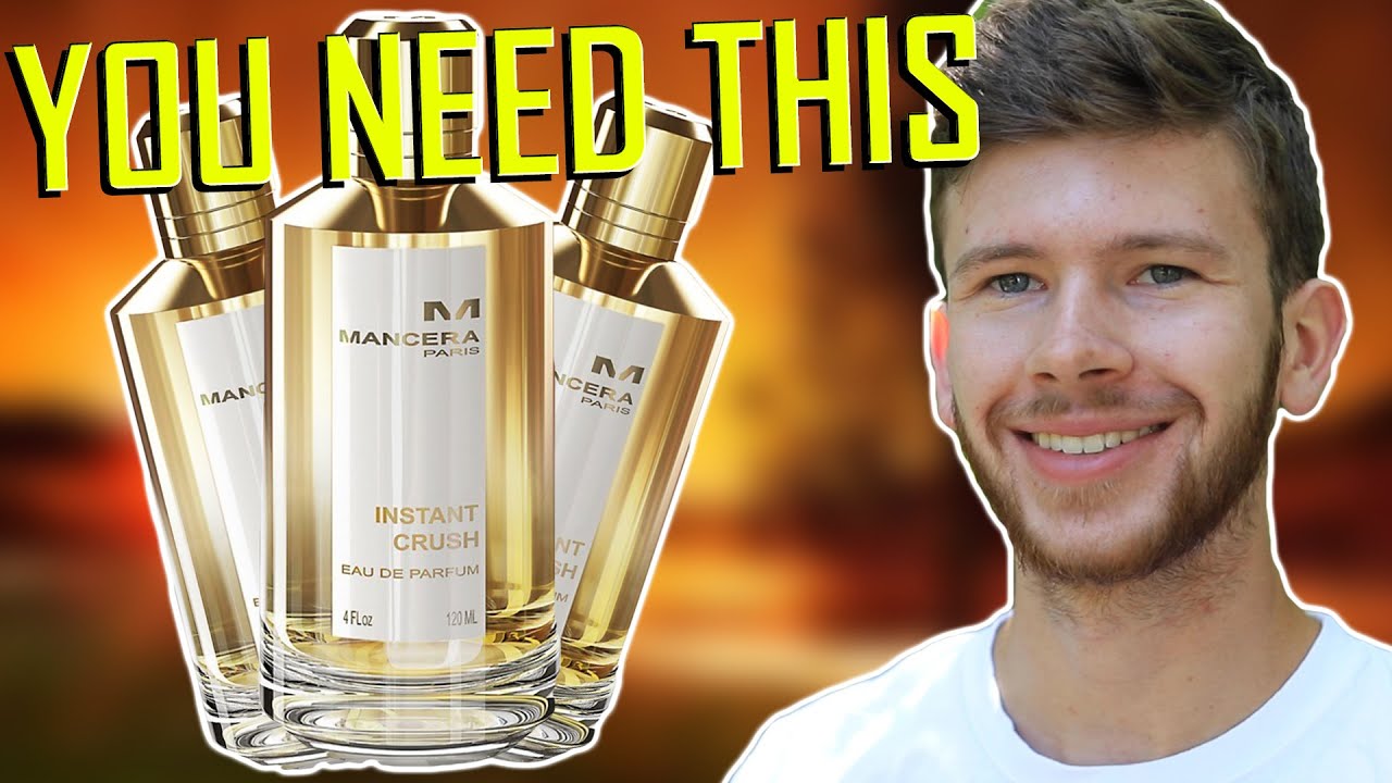 10 REASONS WHY YOU NEED MANCERA INSTANT CRUSH IN YOUR COLLECTION