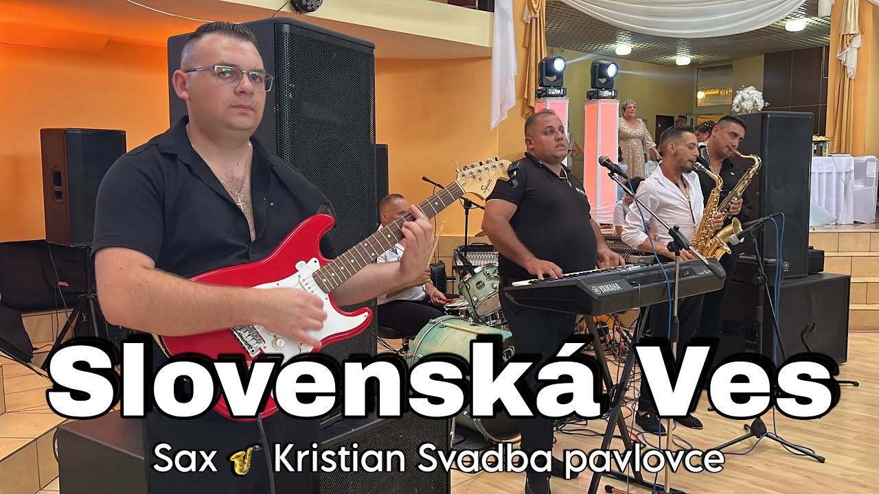 Slovenská Ves - Sax 🎷Kristian Svadba Leo & Kristinka Pavlovce Nad Uhom 3 Aug 2025 