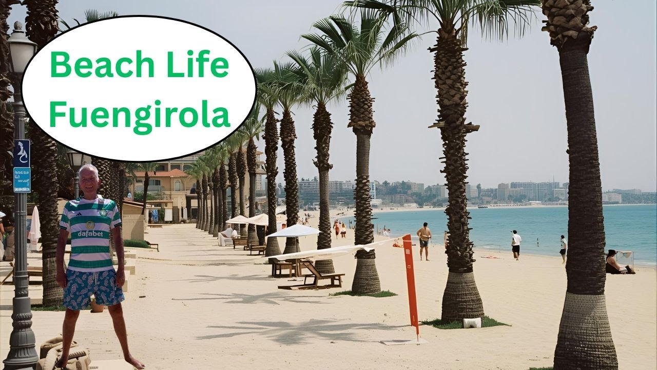 🌞 🌴 Beach Life in Fuengirola, Spain