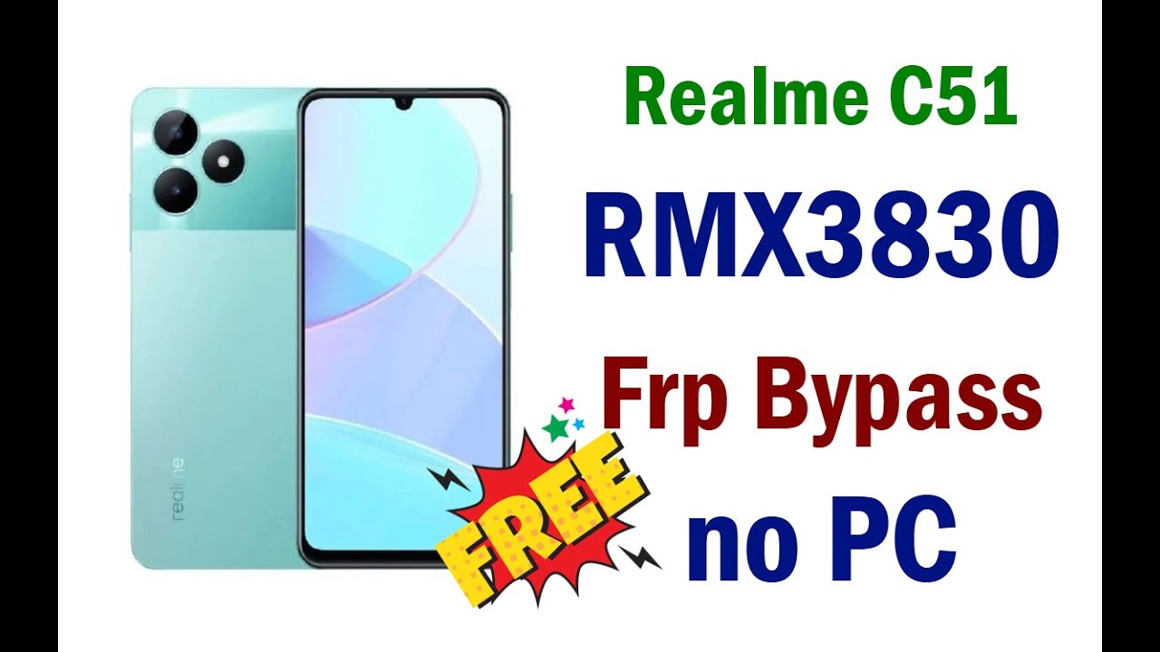 Realme C51 RMX3830 Frp Bypass Unlock 2025 | no PC