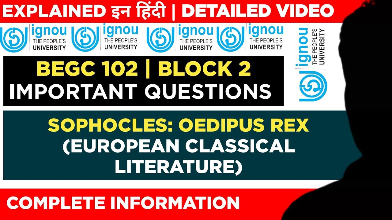 BEGC 102 BLOCK 2 Sophocles: Oedipus Rex Important questions | European Classical Literature | BAEGH