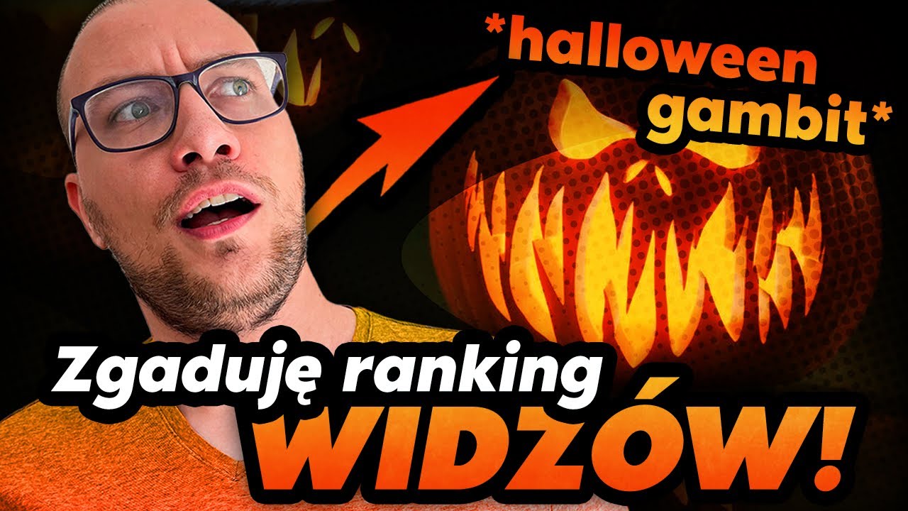 GAMBIT HALLOWEEN! | Analizy partii widzów #6