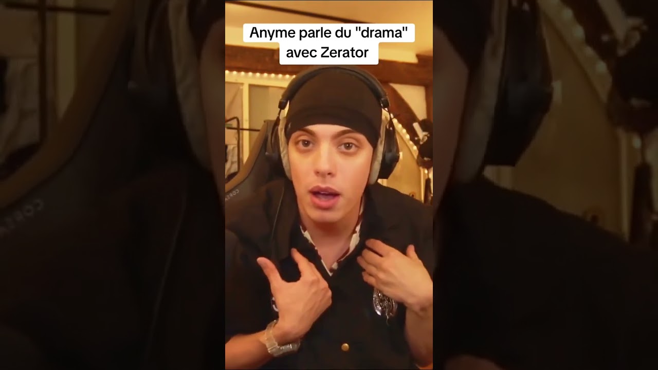 Anyme parle du drame avec Zerator et le zevent