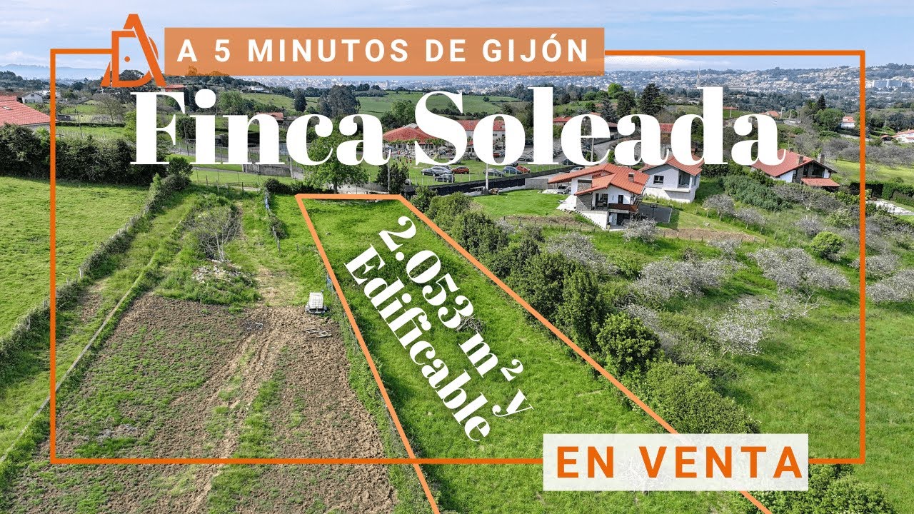 Finca Edificable en Gijón 🌞 | 2.053 m² con Todos los Servicios y a 5 min del Centro