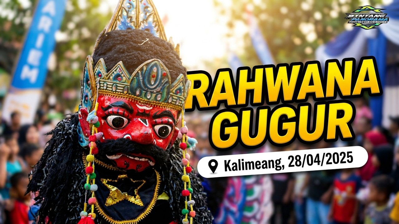 Rahwana Gugur ⭐️ Burok Bintang Panorama📍Kalimeang, 28/04/2025