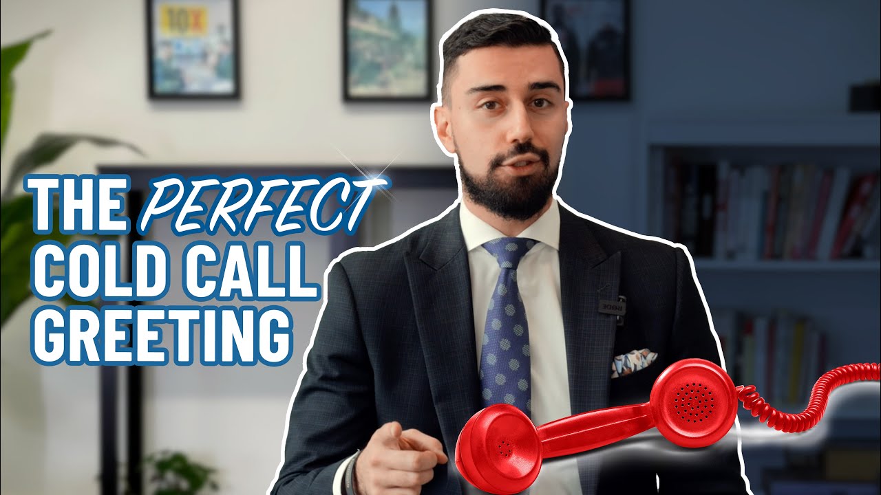 The Perfect Cold Call Greeting