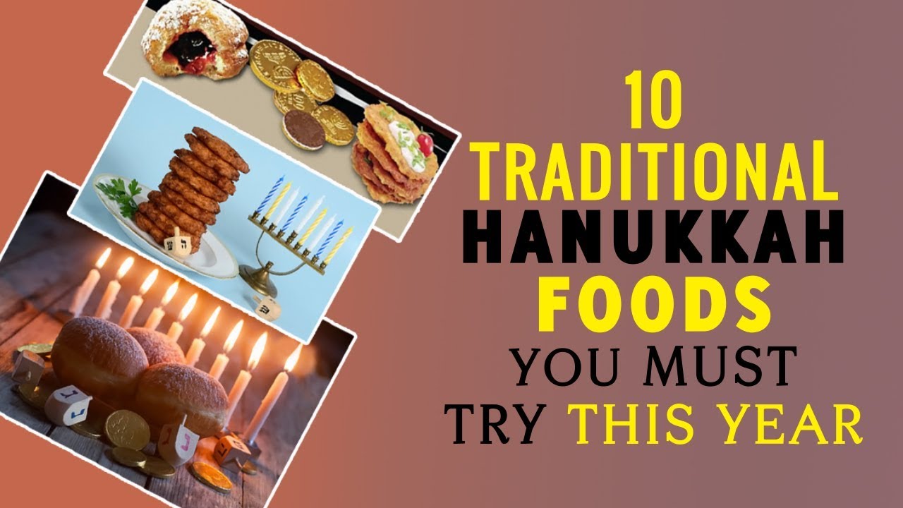 10 Traditional Hanukkah Foods you must try this year
