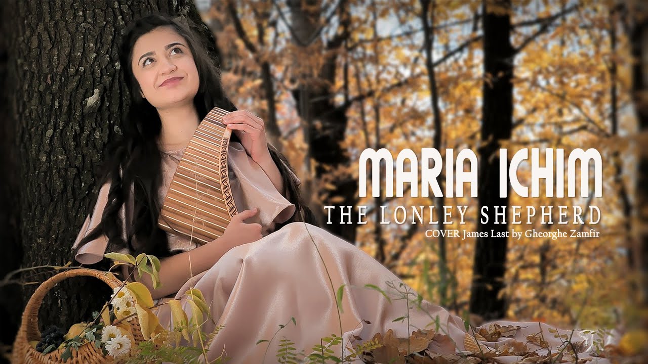 MARIA ICHIM (nai) . The Lonely Sheperd (Ciobănaşul singuratic)