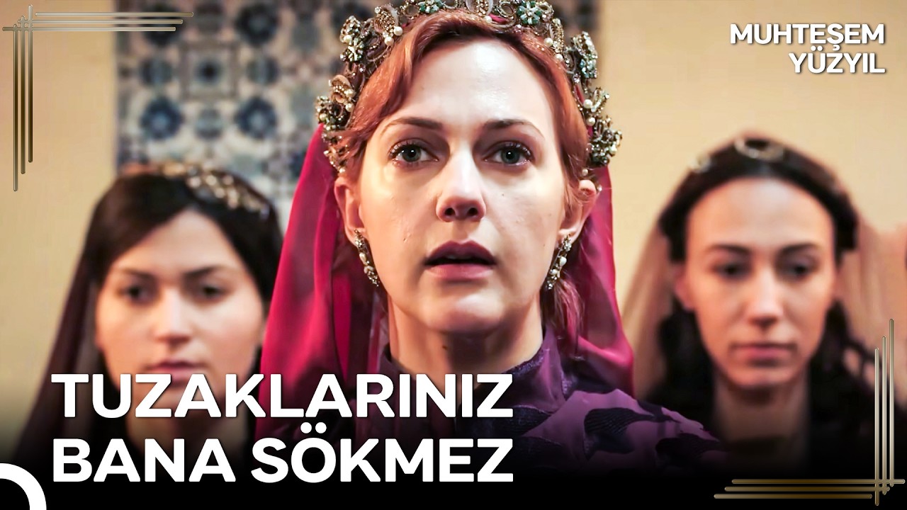 Hürrem Sultan Bir Savaşa Girdiyse Kaybetmez! | Muhteşem Yüzyıl