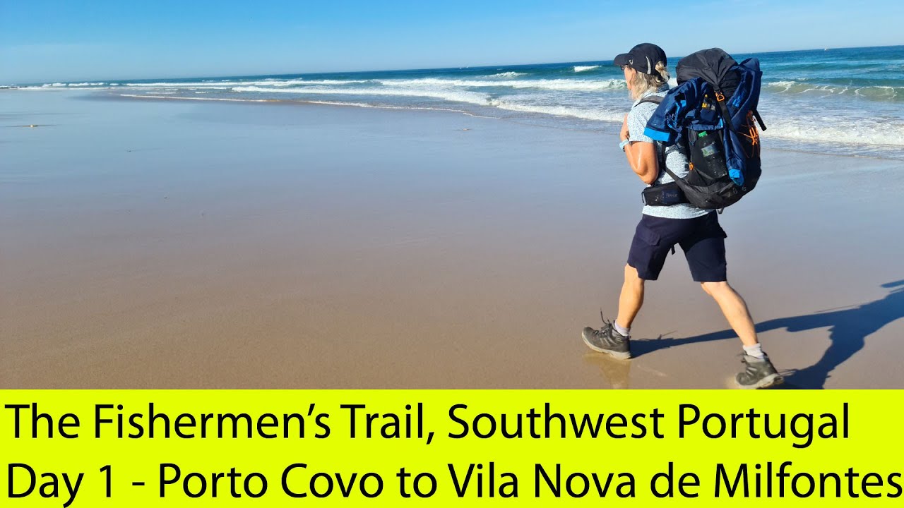 The Fishermen’s Trail, Southwest Portugal - Day 1 - Porto Covo to Vila Nova de Milfontes