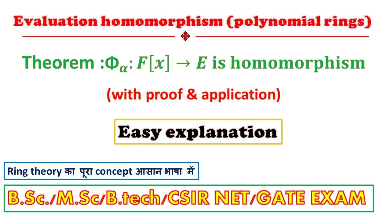 Lec evaluation homomorphism theorem and proof ,kernel of evaluation homomorphism ,ring theory