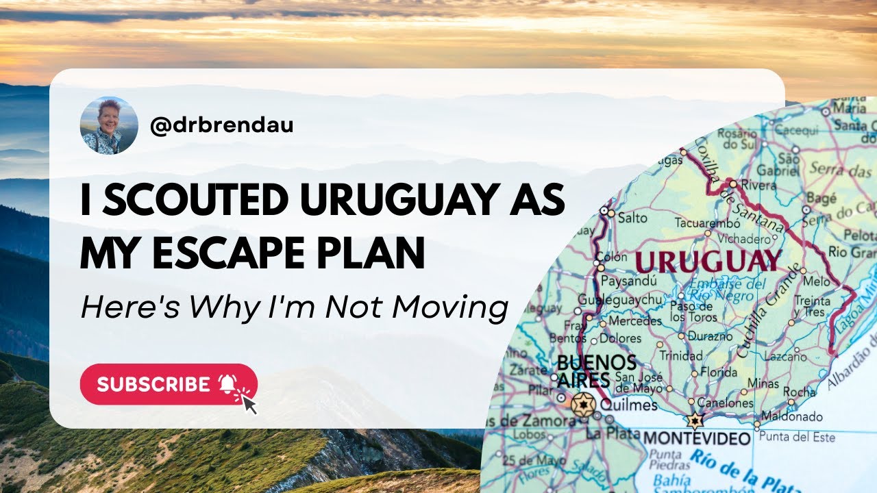 I Scouted Uruguay as My Escape Plan. Here's Why I'm Not Moving