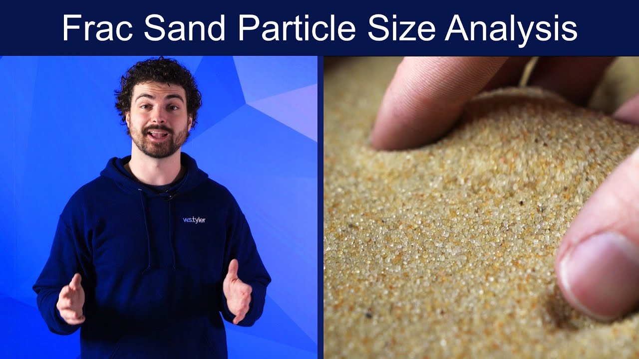 Particle Size Analysis and the Frac Sand Industry