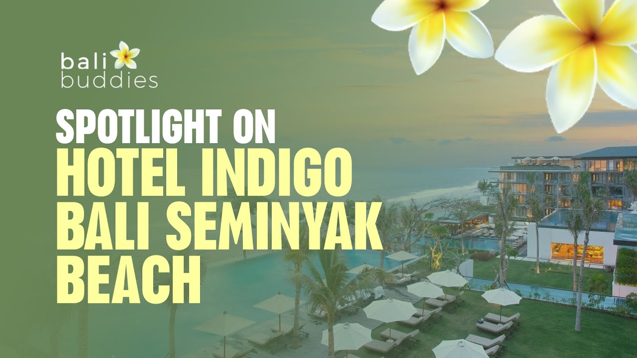 Spotlight on Hotel Indigo Bali Seminyak Beach