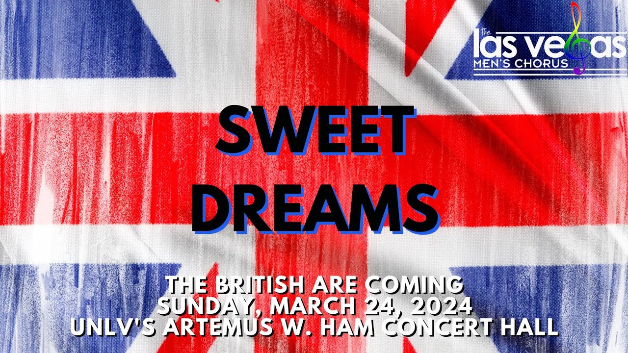 Sweet Dreams | Las Vegas Men's Chorus