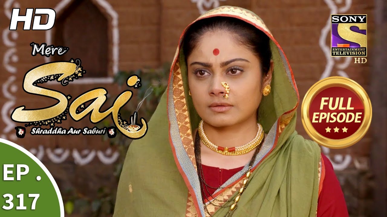 Mere Sai - Ep 317 - Full Episode - 11th December, 2018