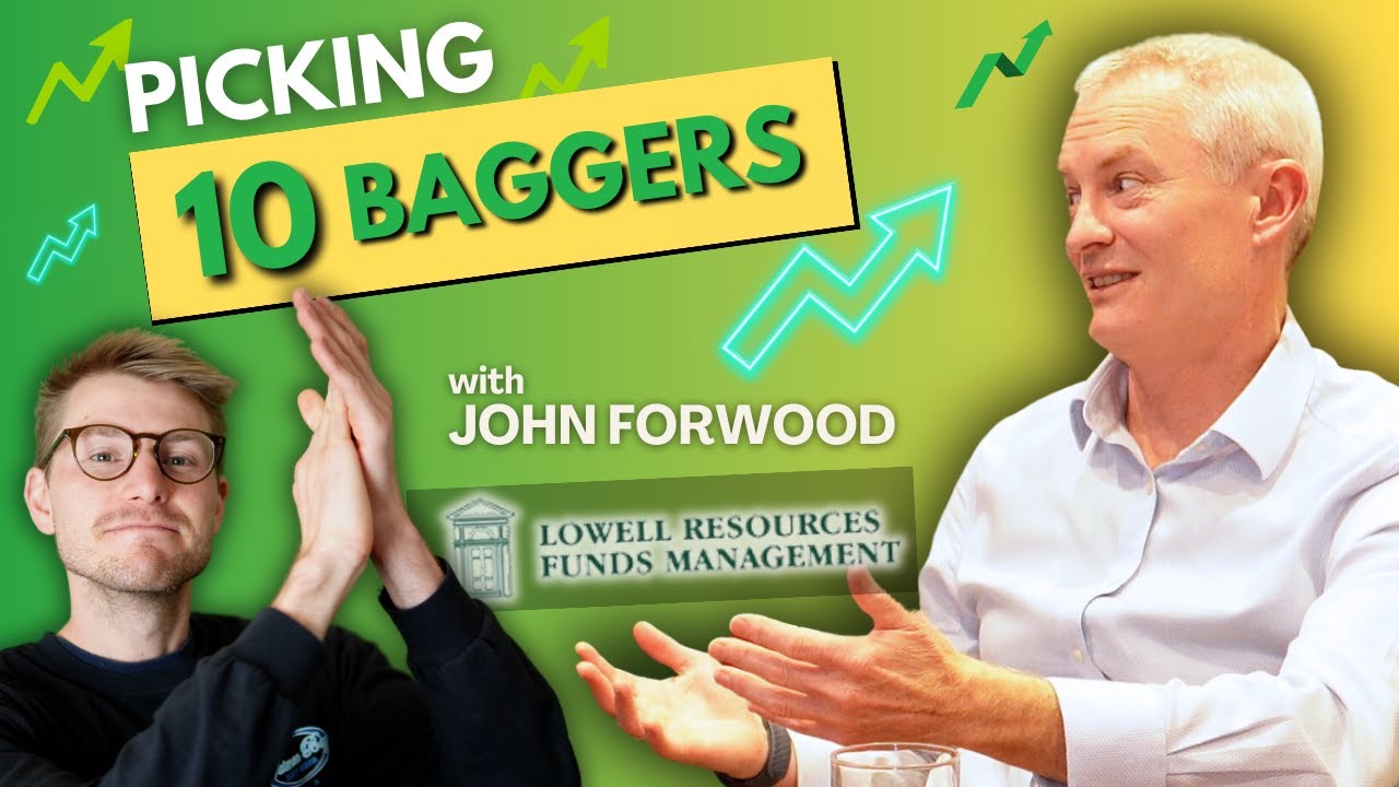 Picking Winners with John Forwood, CIO at Lowell Resources Fund