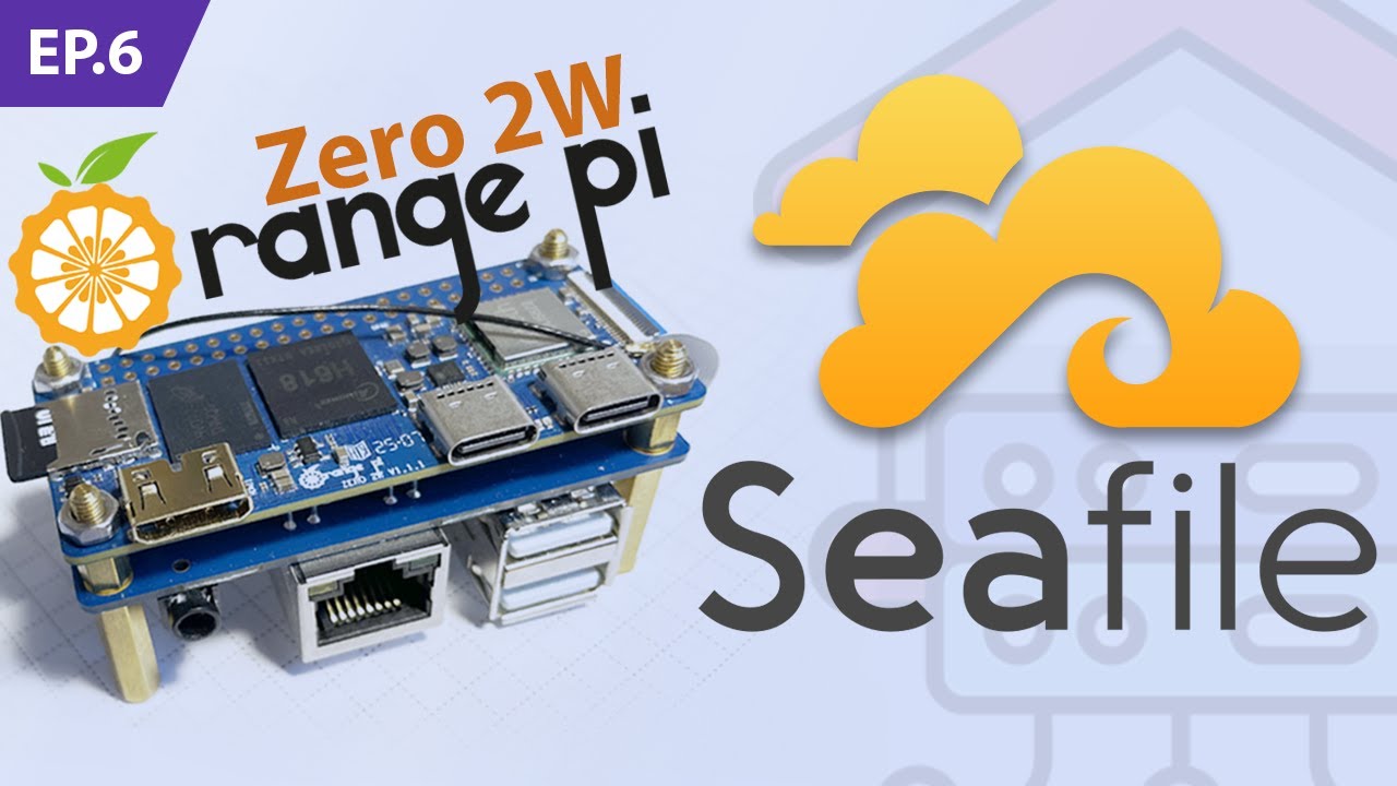 Ep.6 Сервер на Orange Pi Zero 2W - Ставим полноценный Docker и своё облако Seafile