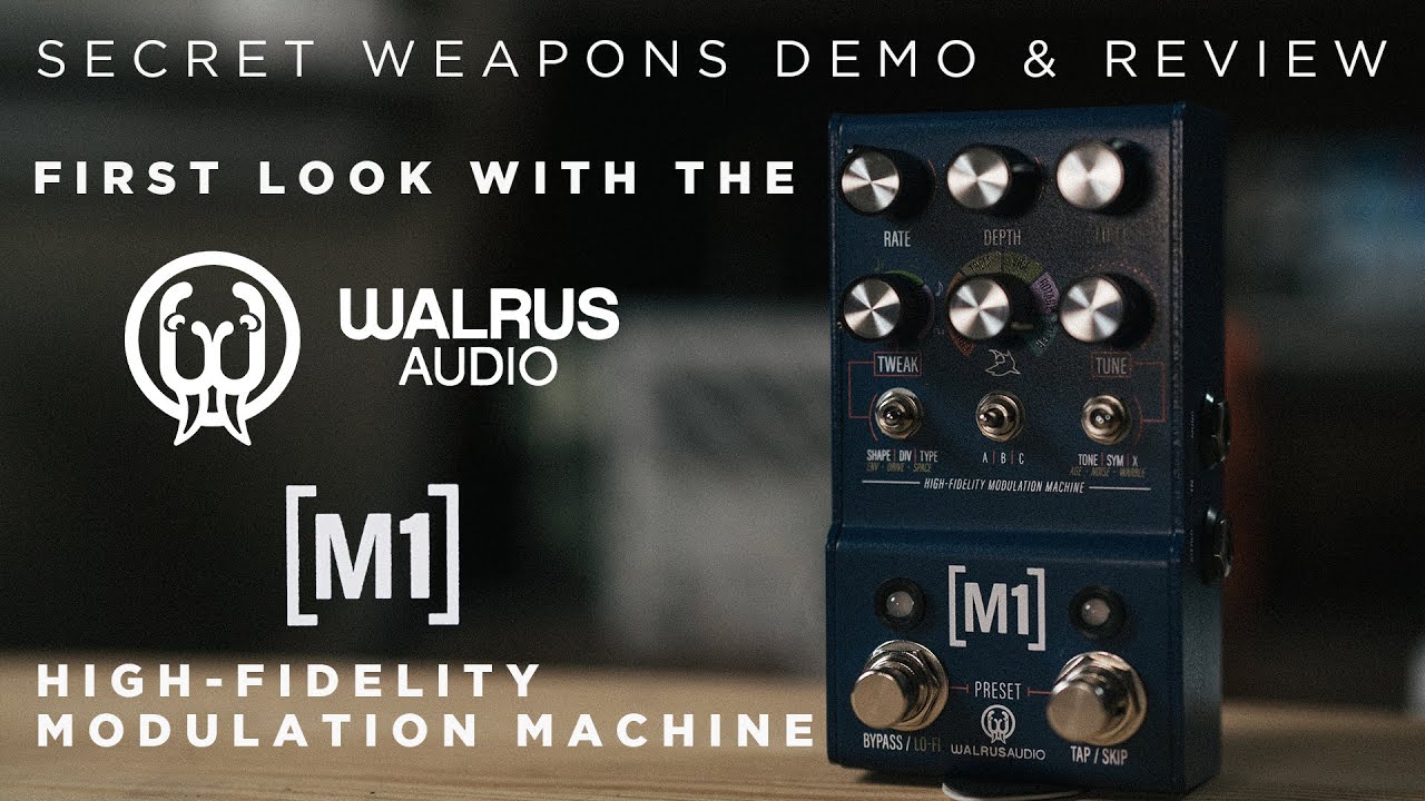 FIRST LOOK: Walrus Audio M1 High Fidelity Modulation Machine | Secret Weapons Demo & Review
