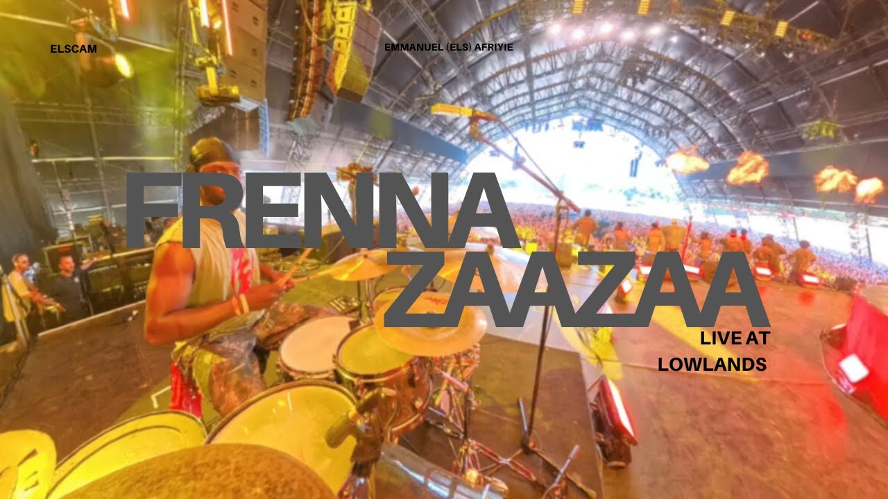 FRENNA - ZAAZAA LIVE | ELSCAM | EMMANUEL (ELS) AFRIYIE |LOWLANDS 25