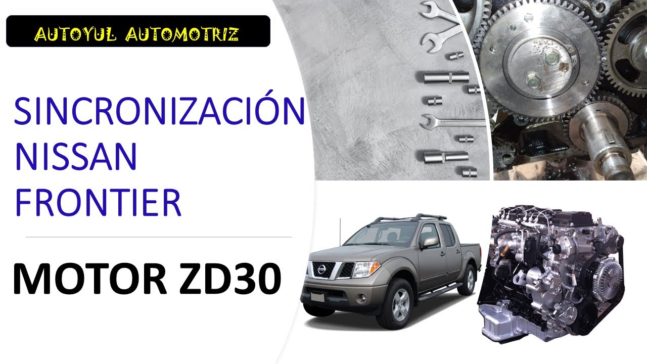 SINCRONIZACIÓN NISSAN FRONTIER MOTOR ZD30