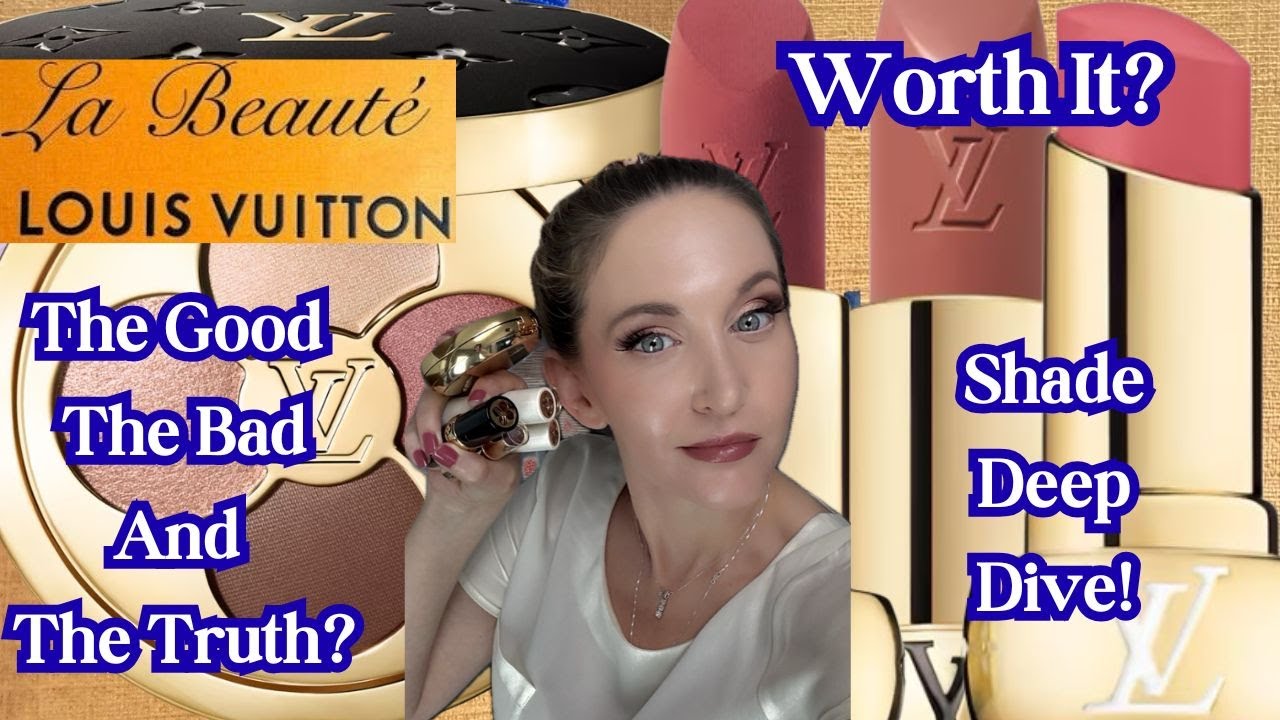 LOUIS VUITTON MAKEUP Review, Swatches, Demo, Shade Deep Dive & Pros & Cons Of This New Makeup Line